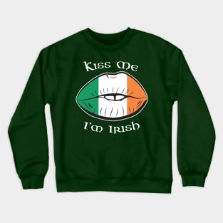 Kiss Me I'm Irish Lips St Patricks Day Crewneck Sweatshirt